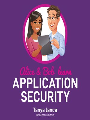 cover image of Alice and Bob Learn Application Security